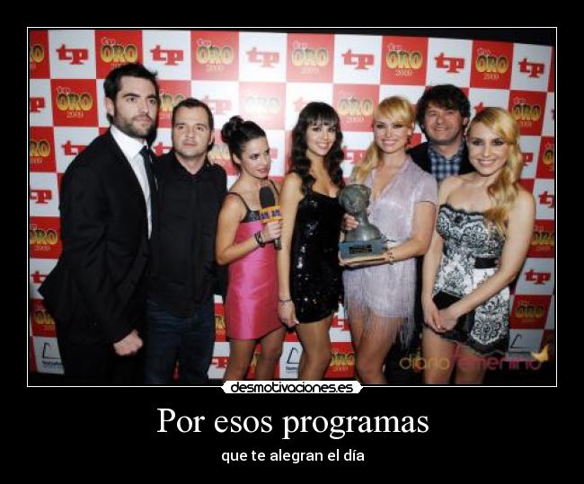 Por esos programas - que te alegran el día