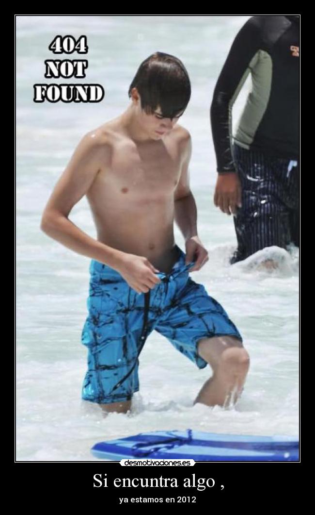 Si encuntra algo , -