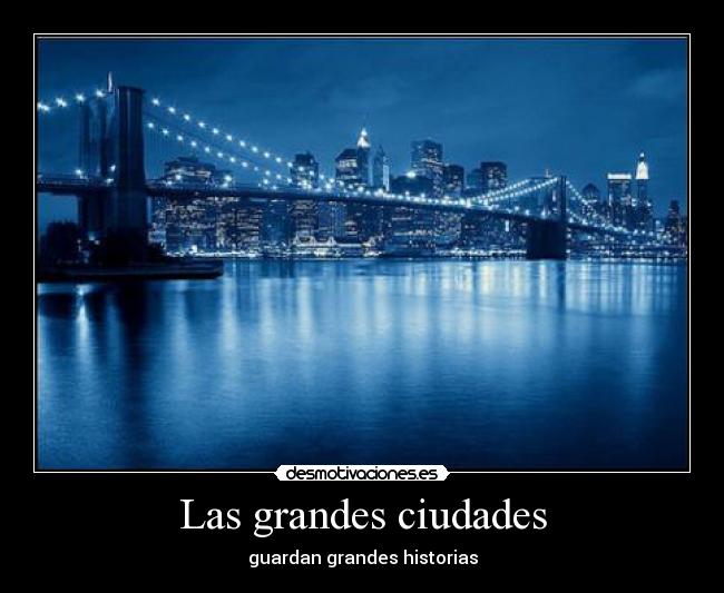 Las grandes ciudades -