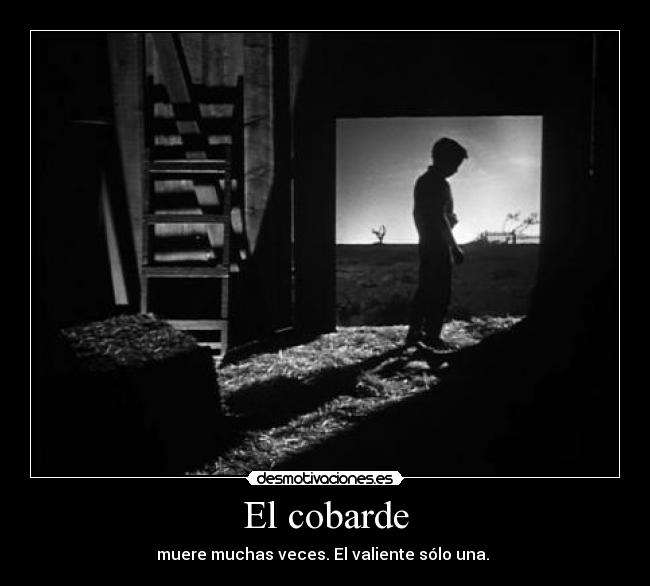 El cobarde -