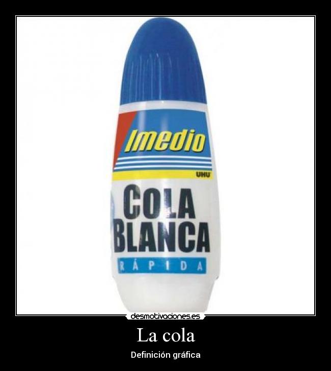 La cola - Definición gráfica