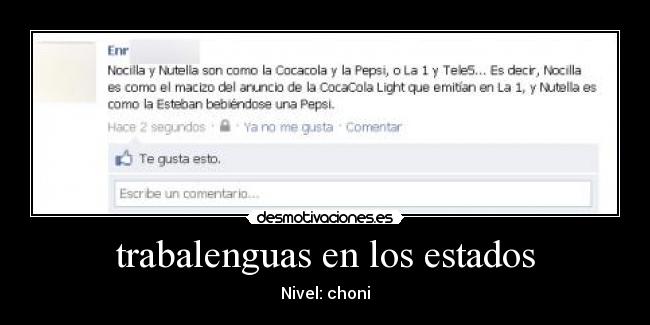 trabalenguas en los estados - Nivel: choni