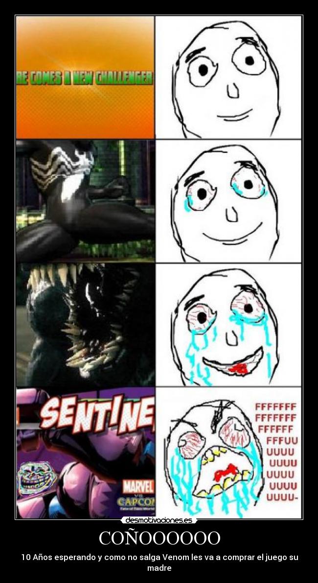 COÑOOOOOO - 10 Años esperando y como no salga Venom les va a comprar el juego su madre
