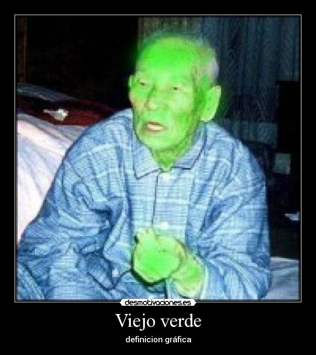 Viejo verde - definicion gráfica