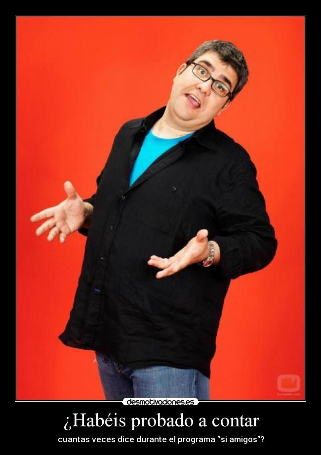 ¿Habéis probado a contar - 