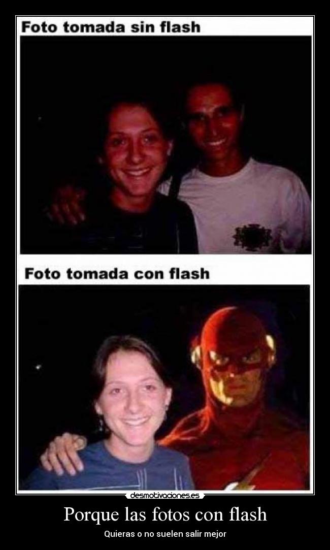 Porque las fotos con flash -