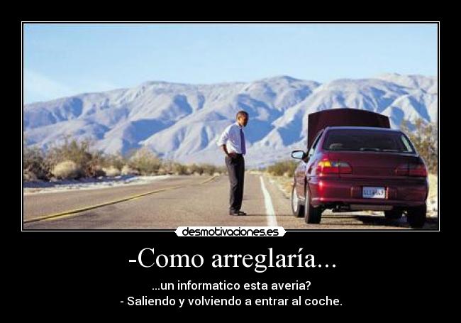 carteles averia coche desmotivaciones