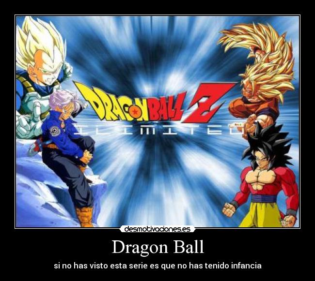 Dragon Ball - si no has visto esta serie es que no has tenido infancia