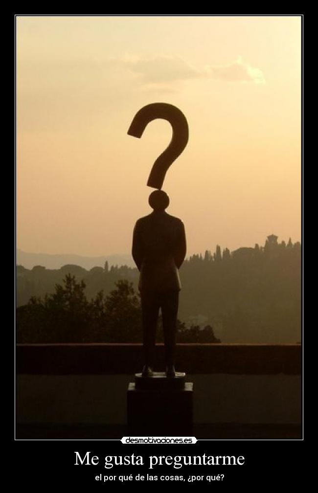 Me gusta preguntarme -
