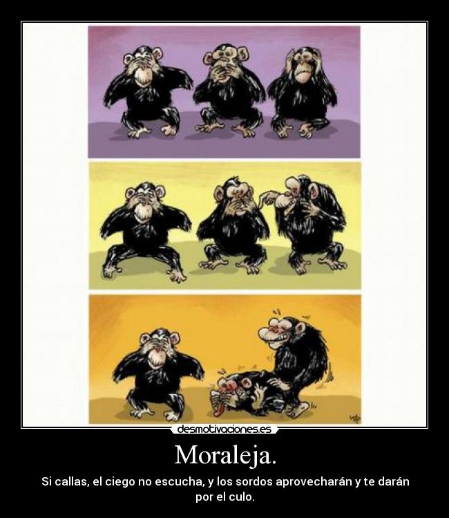 carteles monos sordo cabron dar por culo desmotivaciones