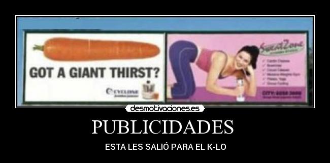 PUBLICIDADES - ESTA LES SALIÓ PARA EL K-LO