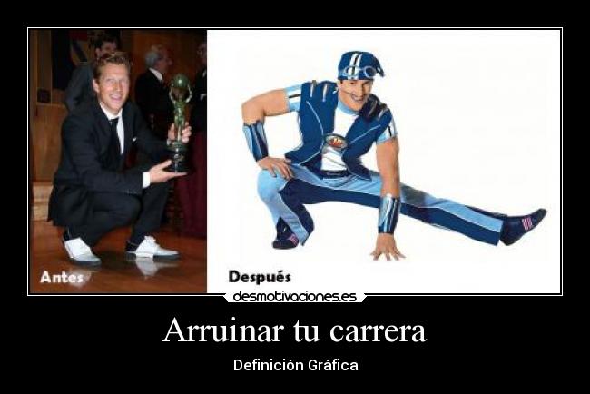 Arruinar tu carrera -