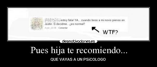Pues hija te recomiendo... - 