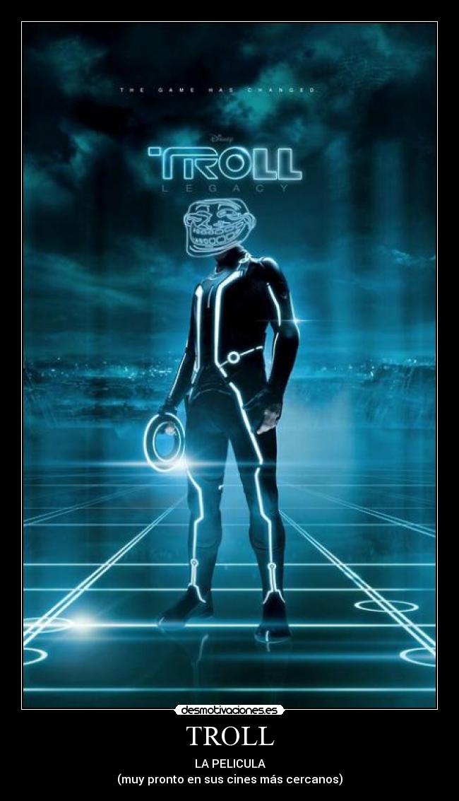 TROLL - LA PELICULA
(muy pronto en sus cines más cercanos)