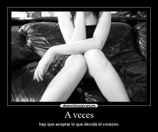 A veces -