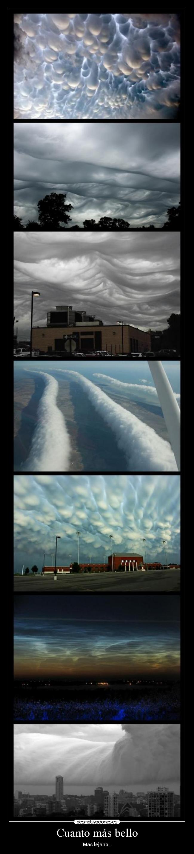 Cuanto más bello - Más lejano...