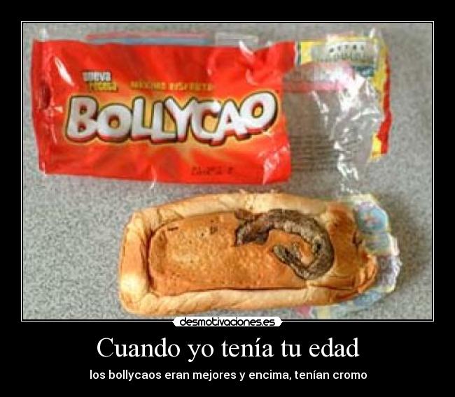 Cuando yo tenía tu edad -