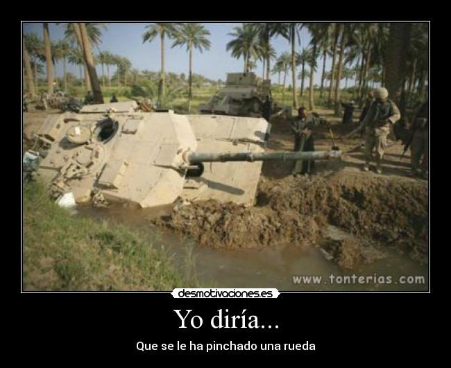 Yo diría... - Que se le ha pinchado una rueda