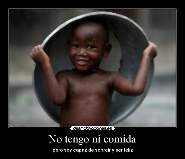 No tengo ni comida -