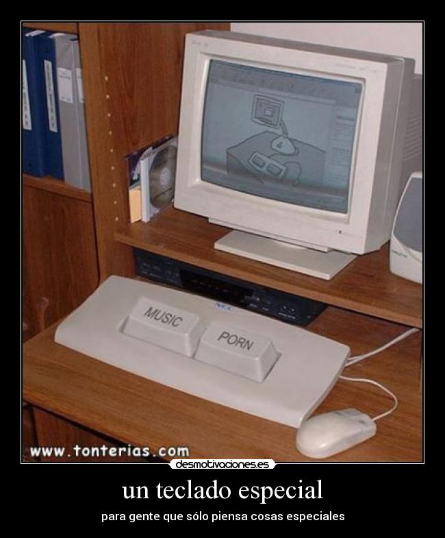 un teclado especial -