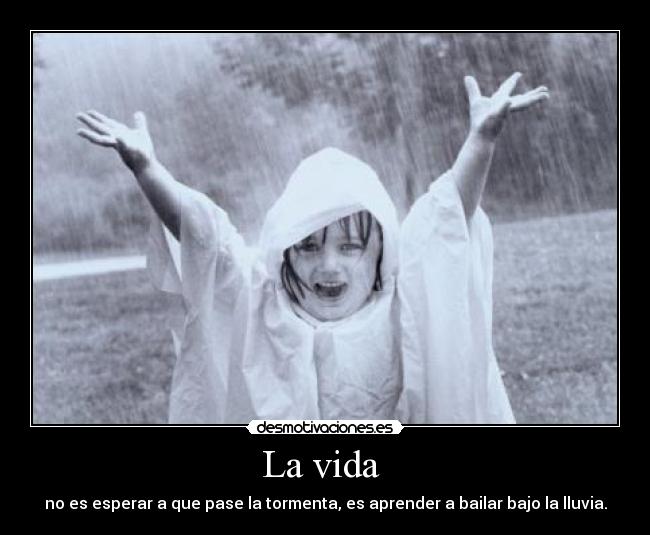 La vida -