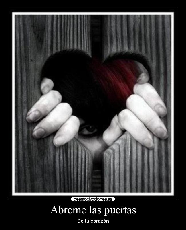 Abreme las puertas - De tu corazón