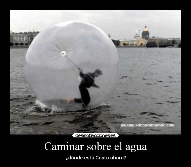 Caminar sobre el agua -