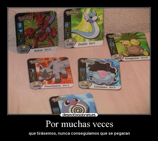 Por muchas veces -