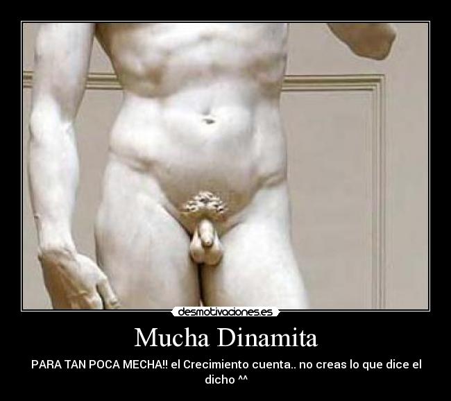 Mucha Dinamita - PARA TAN POCA MECHA!! el Crecimiento cuenta.. no creas lo que dice el dicho ^^