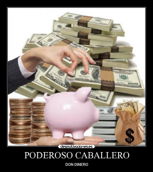 PODEROSO CABALLERO -