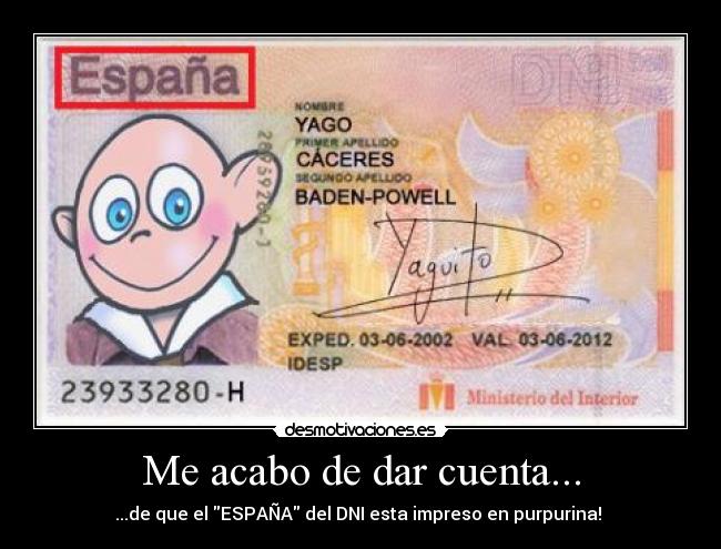 Me acabo de dar cuenta... - ...de que el ESPAÑA del DNI esta impreso en purpurina!