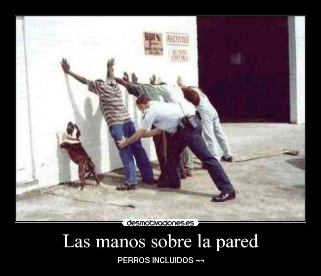 Las manos sobre la pared - 