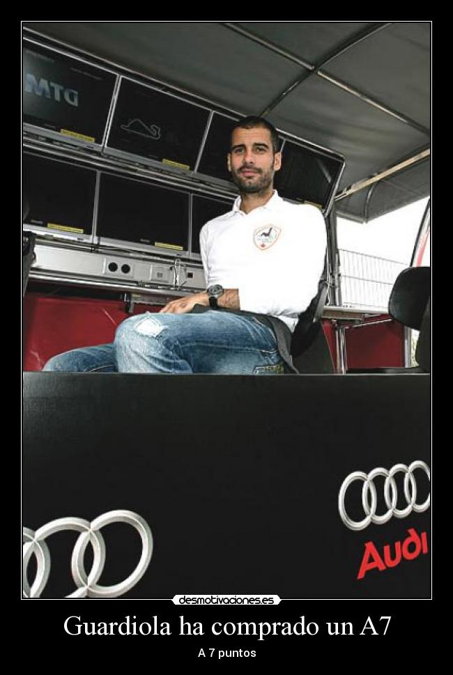 Guardiola ha comprado un A7 -