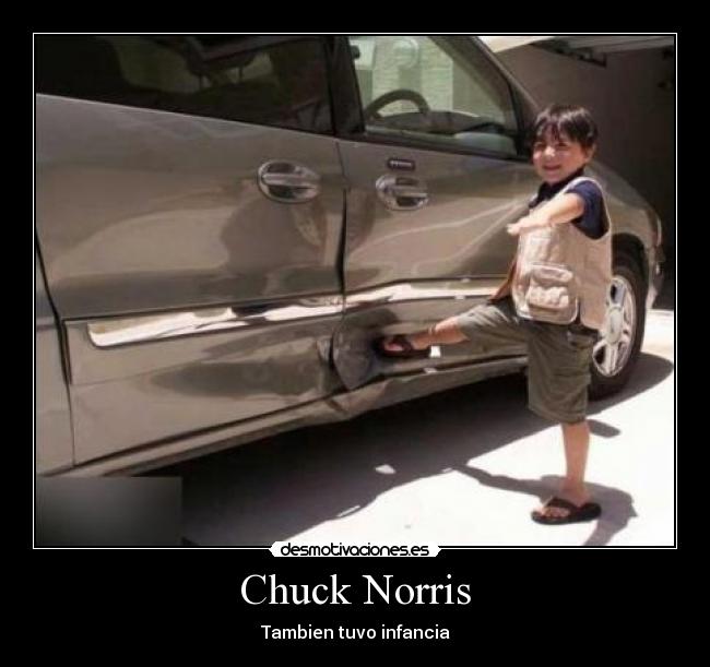 Chuck Norris - Tambien tuvo infancia