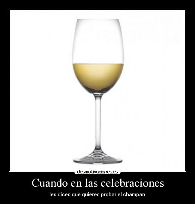 Cuando en las celebraciones -
