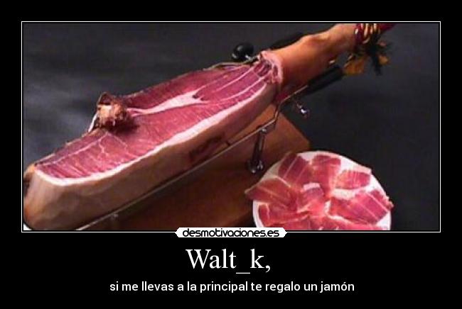 carteles walt_k desmotivaciones