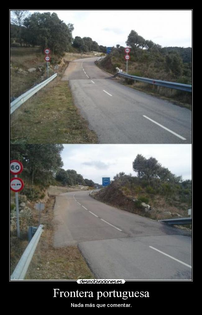 Frontera portuguesa - Nada más que comentar.