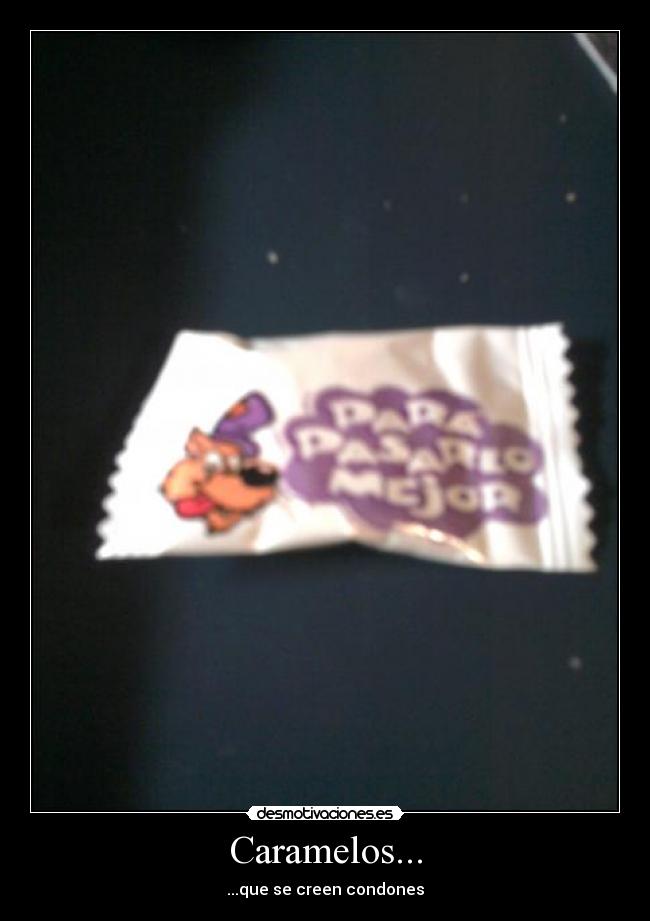 Caramelos... - 