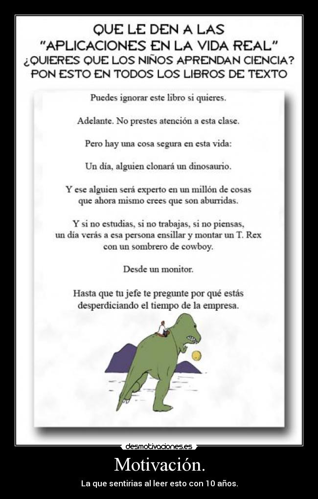 Motivación. - La que sentirias al leer esto con 10 años.
