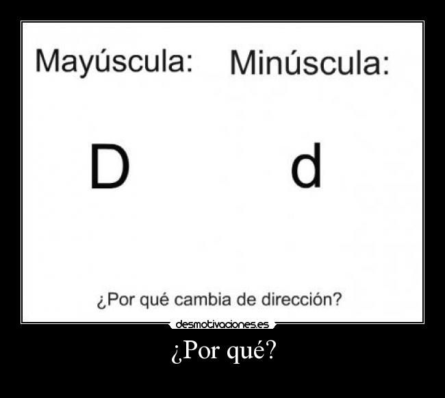 ¿Por qué? -