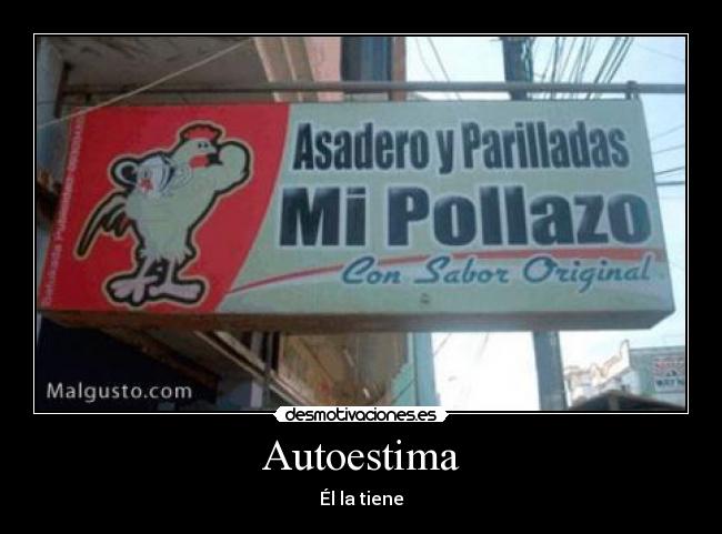 Autoestima - Él la tiene