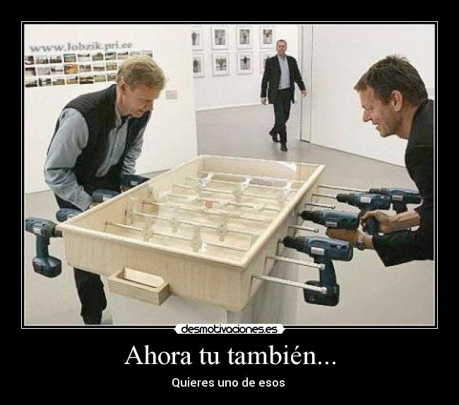 Ahora tu también... -