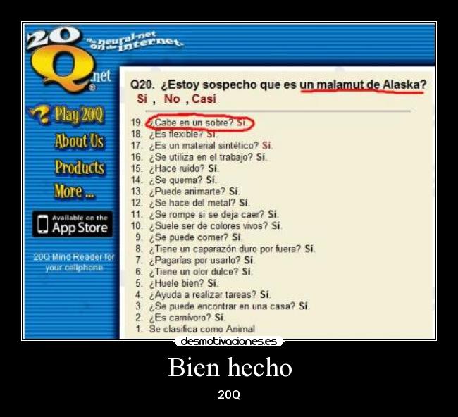 Bien hecho - 20Q