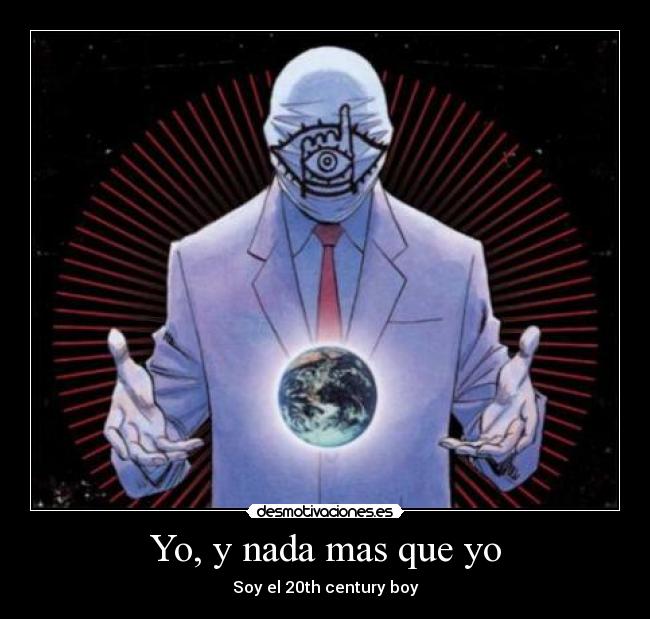 carteles 20th century boys desmotivaciones