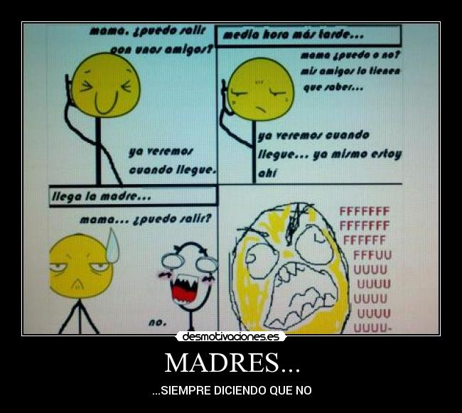 MADRES... - ...SIEMPRE DICIENDO QUE NO