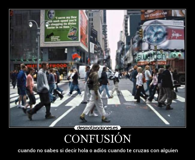 CONFUSIÓN - 