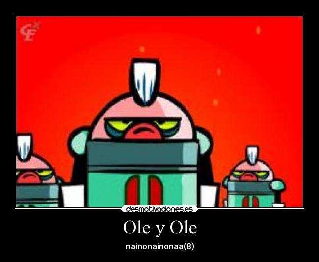 carteles ole ole desmotivaciones