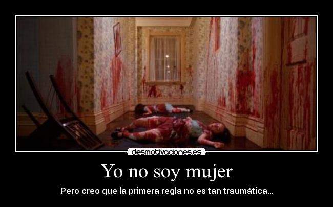 carteles mujer chiste nacho garcia desmotivaciones resplandor desmotivaciones