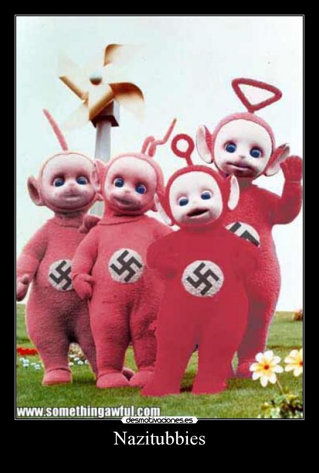 Nazitubbies - 
