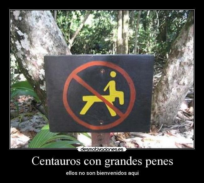 Centauros con grandes penes - ellos no son bienvenidos aqui